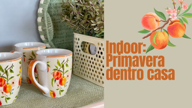 Indoor: la Primavera dentro casa